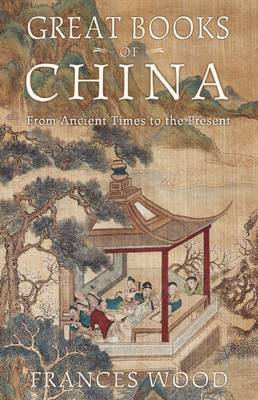 Great Books of China by Frances Wood