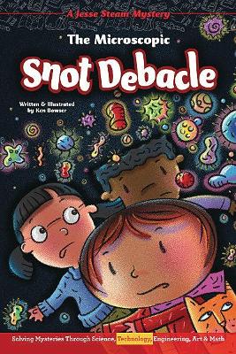The Microscopic Snot Debacle book
