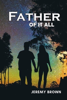 Father Of It All book