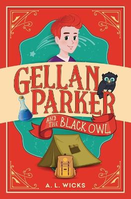 Gellan Parker and the Black Owl book
