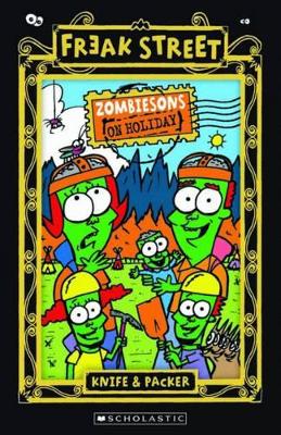 Freak Street: #8 Zombiesons On Holiday book
