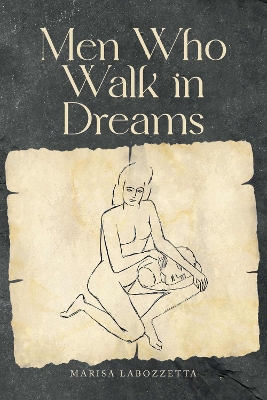 Men Who Walk in Dreams book