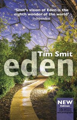 Eden by Tim Smit