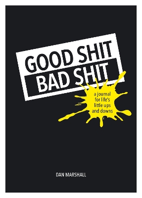 Good Shit, Bad Shit book