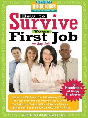 How to Survive Your First Job or Any Job book