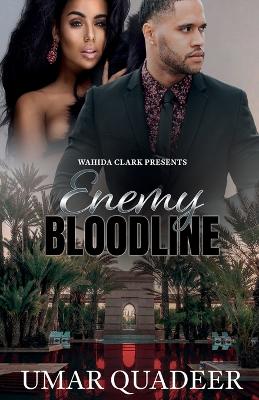 Enemy Bloodline by Umar Quadee