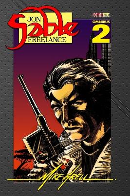Jon Sable Freelance Omnibus 2 by Mike Grell