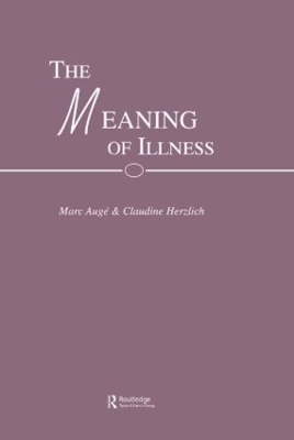 Meaning of Illness by Mark and Herzlich Auge