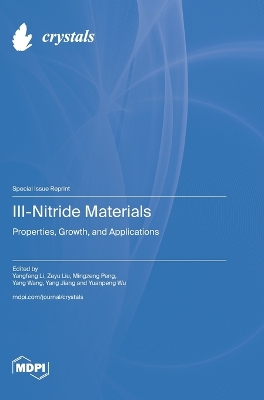 III-Nitride Materials: Properties, Growth, and Applications book