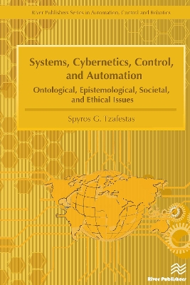 Systems, Cybernetics, Control, and Automation by Spyros G. Tzafestas