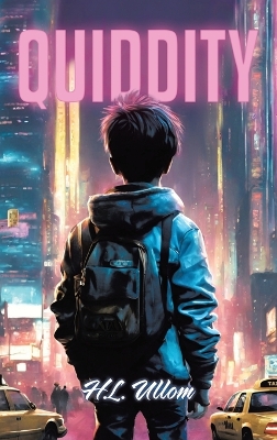 Quiddity by H L Ullom