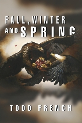 Fall, Winter and Spring book