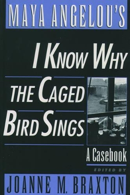 Maya Angelou's I Know Why the Caged Bird Sings book