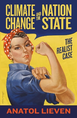 Climate Change and the Nation State: The Realist Case book