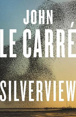Silverview by John le Carre