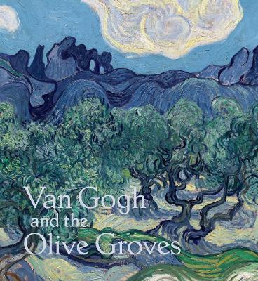 Van Gogh and the Olive Groves book