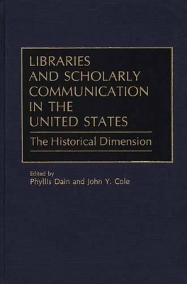 Libraries and Scholarly Communication in the United States book