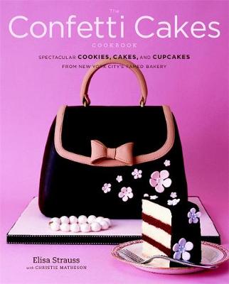 Confetti Cakes Cookbook book