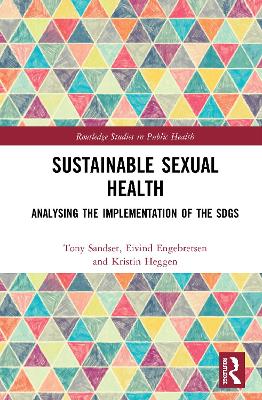 Sustainable Sexual Health: Analysing the Implementation of the SDGs book