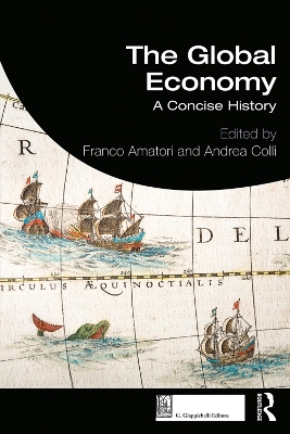 The Global Economy: A Concise History book