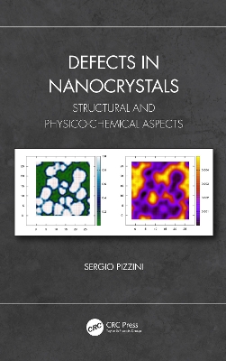 Defects in Nanocrystals: Structural and Physico-Chemical Aspects book