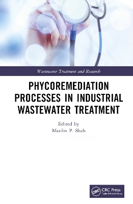 Phycoremediation Processes in Industrial Wastewater Treatment book