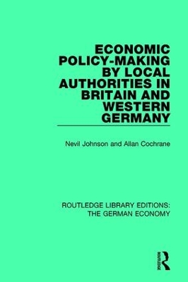 Economic Policy-Making by Local Authorities in Britain and Western Germany book