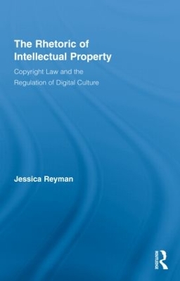 Rhetoric of Intellectual Property book