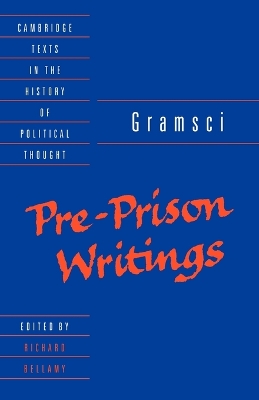 Gramsci: Pre-Prison Writings book