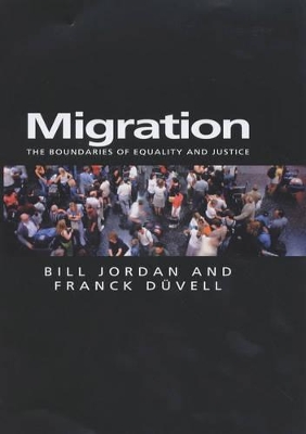 Migration: The Boundaries of Equality and Justice by Bill Jordan