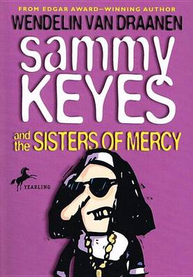 Sammy Keyes and the Sisters of Mercy book