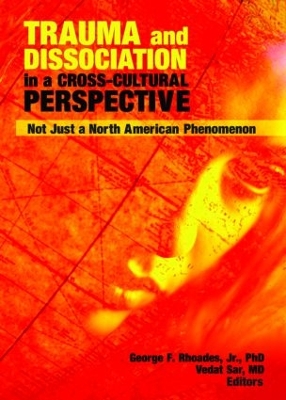 Trauma and Dissociation in a Cross-Cultural Perspective book