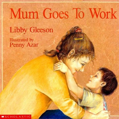 Mum Goes to Work book