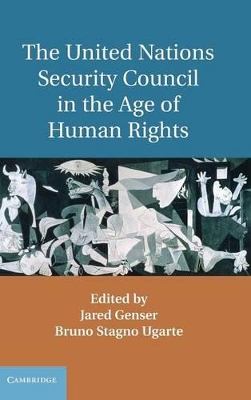 United Nations Security Council in the Age of Human Rights book