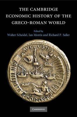 The Cambridge Economic History of the Greco-Roman World by Walter Scheidel