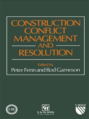 Construction Conflict Management and Resolution book
