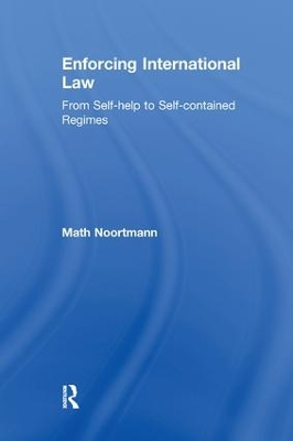 Enforcing International Law by Math Noortmann