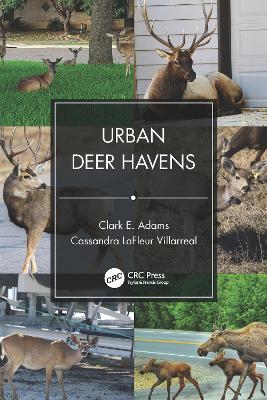 Urban Deer Havens by Clark E. Adams