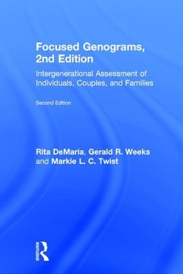 Focused Genograms, 2nd Edition by Rita DeMaria