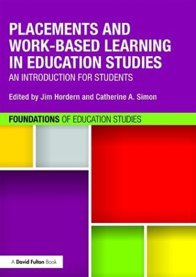 Placements and Work-based Learning in Education Studies by Jim Hordern