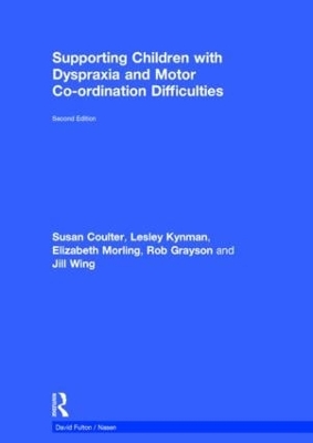 Supporting Children with Dyspraxia and Motor Co-ordination Difficulties book