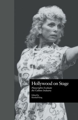 Hollywood on Stage by Kimball King