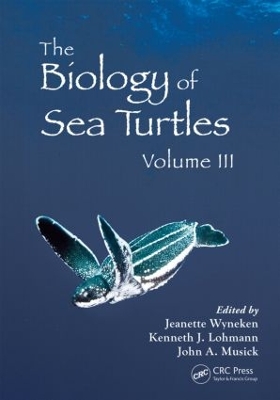 Biology of Sea Turtles, Volume III book