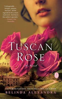 Tuscan Rose by Belinda Alexandra