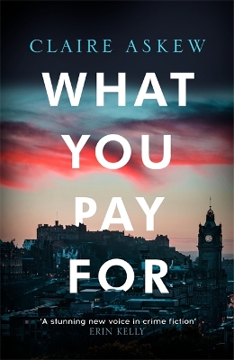 What You Pay For: Shortlisted for McIlvanney and CWA Awards book