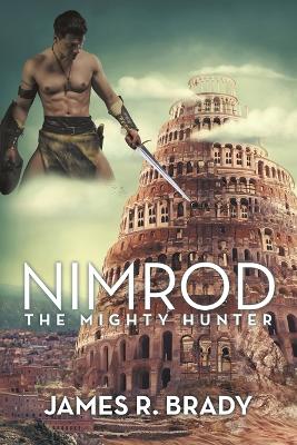 Nimrod: The Mighty Hunter book