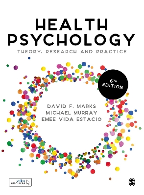 Health Psychology: Theory, Research and Practice book