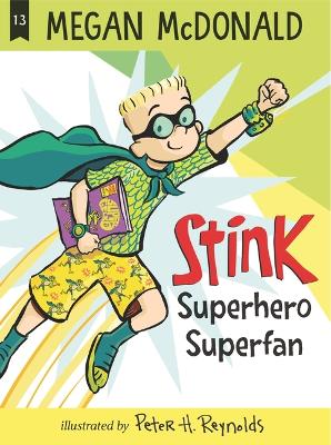 Stink: Superhero Superfan book