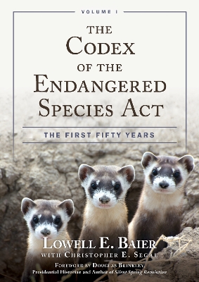 The Codex of the Endangered Species Act: The First Fifty Years book