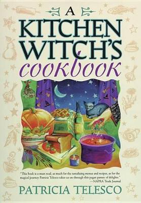 Kitchen Witch's Cookbook book